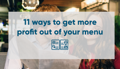 11 ways to get more profit out of your menu