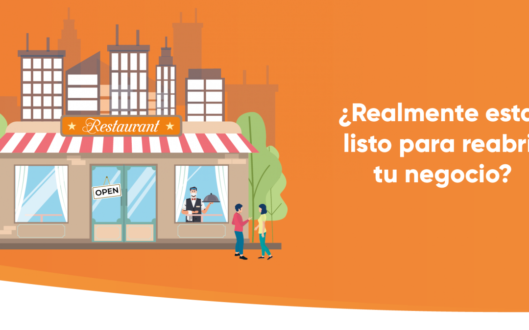 7 pasos para reabrir tu negocio post covid-19