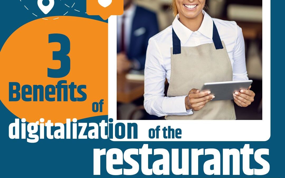 3 Benefits of the digitization of restaurants