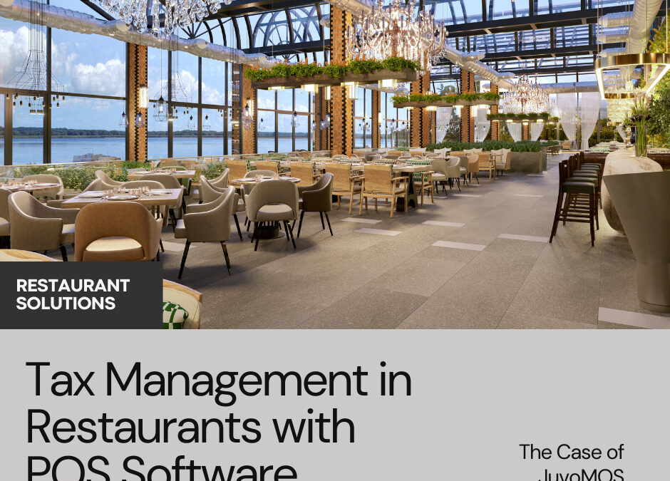 Tax Management in Restaurants with POS Software: The Case of JuvoMOS